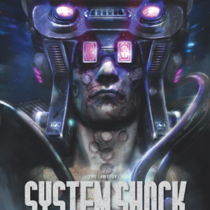 The Art of System Shock HC